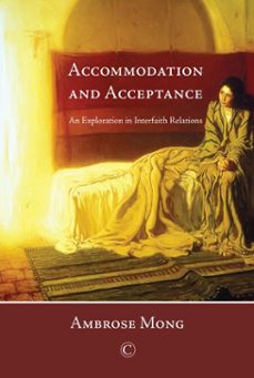 accommodation and acceptance (ebook)-ambrose mong-9780227904312