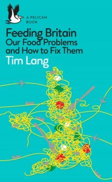 feeding britain (ebook)-tim lang-9780241404812