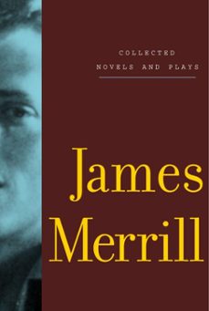 collected novels and plays of james merrill (ebook)-james merrill-9780307555212
