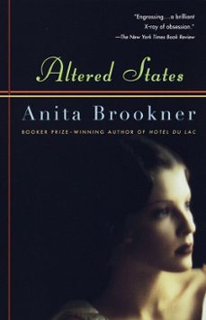altered states-anita brookner-9780307826312
