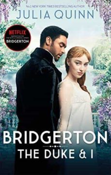 bridgerton: the duke and i (bridgertons book 1)-julia quinn-9780349429212