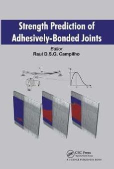strength prediction of adhesively-bonded joints-raul d.s.g. (ed) campilho-9780367782412