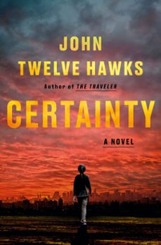 certainty (ebook)-john twelve hawks-9780385551212