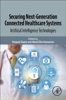 securing next-generation connected healthcare systems-aboul ella hassanien-9780443139512