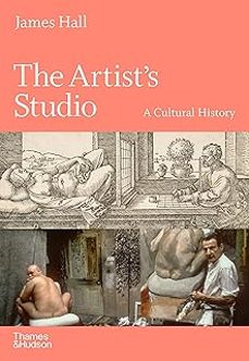 the artist's studio: a cultural history-james hall-9780500021712