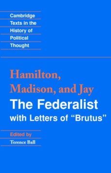 the federalist-alexander hamilton-9780521001212