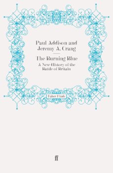 the burning blue (ebook)-jeremy a. crang-paul addison-9780571271412