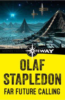 far future calling (ebook)-olaf stapledon-9780575128712