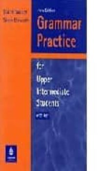 grammar practice for upper intermediate students: with key-elaine walker-steve elsworth-9780582417212