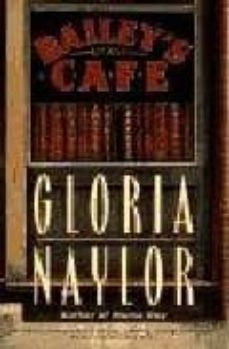 bailey s cafe-gloria naylor-9780679748212