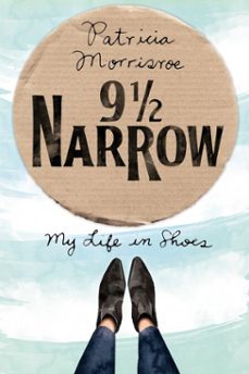 9 1/2 narrow (ebook)-patricia morrisroe-9780698191112