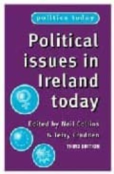 political issues in ireland today-neil collins-terry (eds.) craddemn-9780719065712