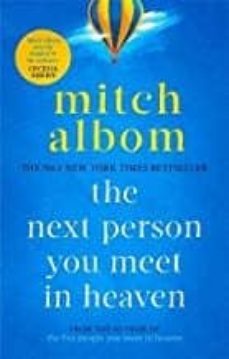 next person you meet in heaven: the sequel to the five people you meet in heaven-9780751571912