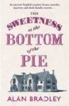 the sweetness at the bottom of the pie-alan bradley-9780752883212