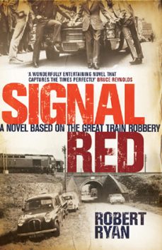 signal red (ebook)-robert ryan-9780755358212