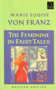 the feminine in fairy tales (ebook)-marie luise von franz-9780834840812