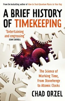 brief history of timekeeping (ebook)-chad orzel-9780861543212