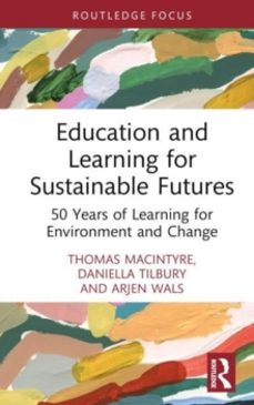 education and learning for sustainable futures-arjen wals-9781032727912