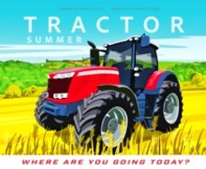 tractor - where are you going today? (summer)-rachel loader-9781068700712