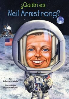¿quien es neil armstrong? (ebook)-roberta edwards-9781101574812