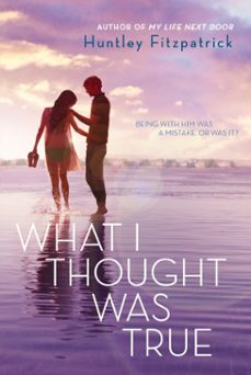 what i thought was true (ebook)-huntley fitzpatrick-9781101593912