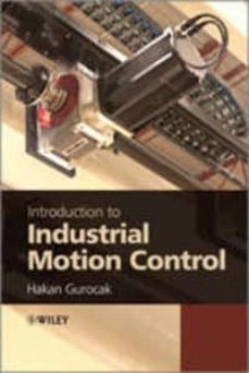 introduction to industrial motion control-hakan gurocak-9781118350812