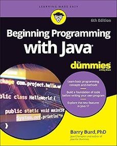 beginning programming with java for dummies-barry burd-9781119806912