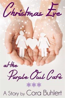 christmas eve at the purple owl cafe (ebook)-cora buhlert-9781311937612