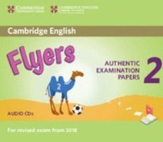 cambridge english young learners 2 for revised exam from 2018 flyers audio cds-9781316636312