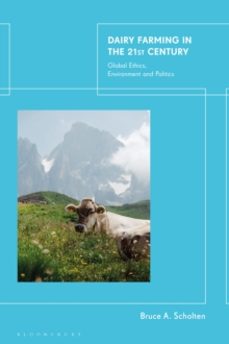 dairy farming in the 21st century-bruce a. scholten-9781350378612