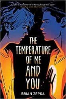 the temperature of me and you-brian zepka-9781368064712