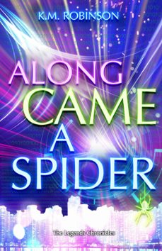 along came a spider-k.m. robinson-9781386423812