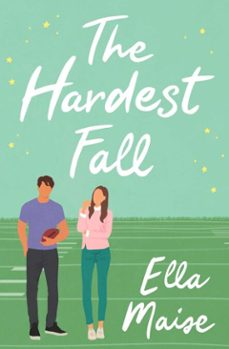 the hardest fall (ebook)-ella maise-9781398521612