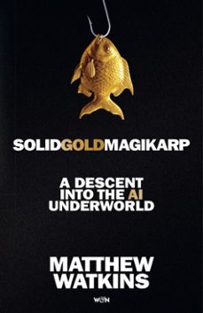 solidgoldmagikarp-matthew watkins-9781399635912
