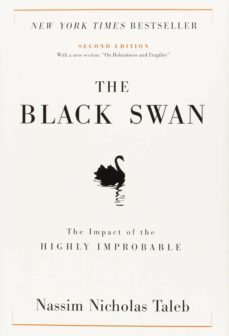 the black swan: the impact of the highly improbable (cartone)-9781400063512