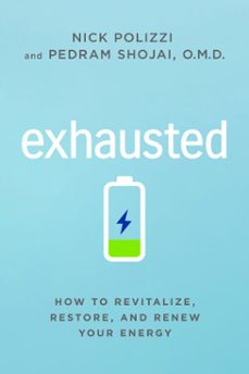 exhausted (ebook)-nick polizzi-pedram shojai-9781401959012