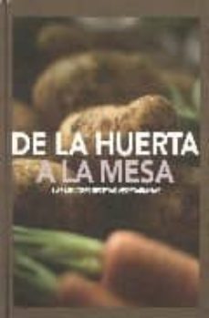 de la huerta a la mesa. las mejjores recetas vegetarianas-9781407552712