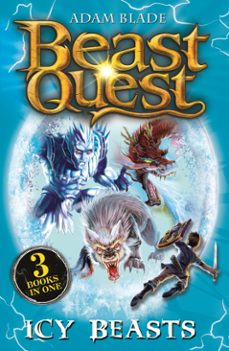 beast quest bind-up: icy beasts (ebook)-adam blade-9781408373712