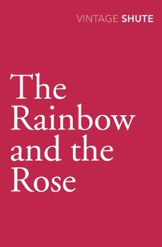 the rainbow and the rose-nevil shute-9781409087212