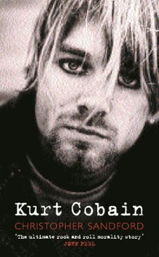 kurt cobain-christopher sandford-9781409148012