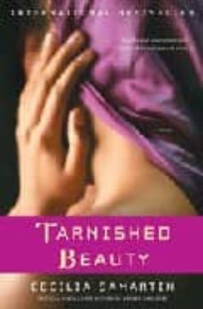 tarnished beauty (ebook)-cecilia samartin-9781416565994
