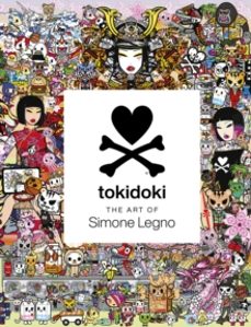 tokidoki: the art of simone legno-simone legno-9781419757112