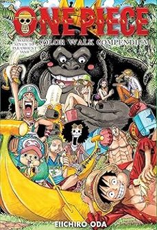 one piece color walk compendium: water seven to paramount war : volume 2-eiichiro oda-9781421598512