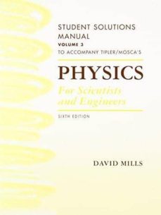 student solutions manual, volume 3 for tipler and mosca s physics for scientists and engineers-9781429203012