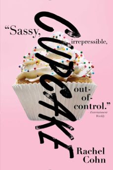 cupcake (ebook)-rachel cohn-9781442430112