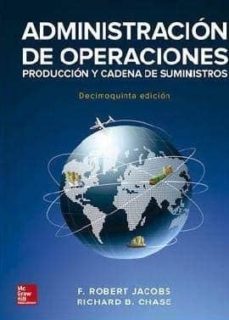 administracion operaciones cadena suministros-richard b. chase-9781456261412