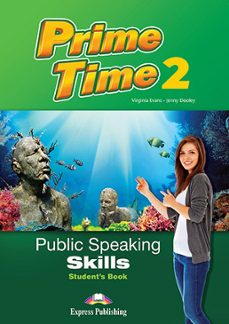 prime time 2 speaking skills s s-9781471553912