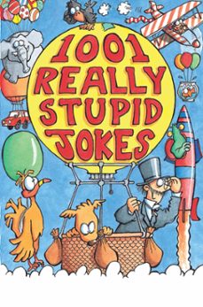 1001 really stupid jokes (ebook)-mike phillips-9781472108012