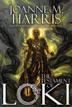 the testament of loki-joanne m. harris-9781473202412