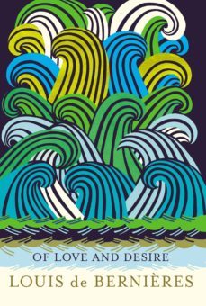 of love and desire (ebook)-louis de bernieres-9781473511712